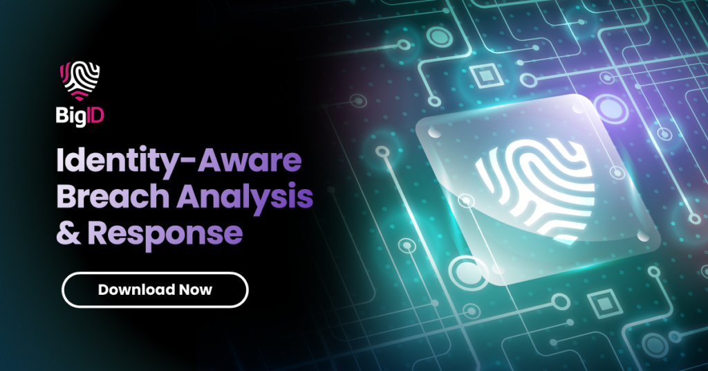 Download Identity-Aware Breach Analysis and Response Solution Brief